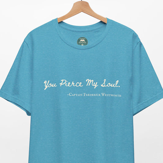 You Pierce My Soul Tee | Jane Austen Shirt