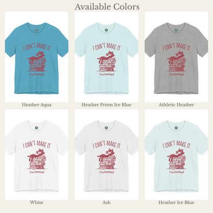 I’m Booked Tee | Book Lover Shirt