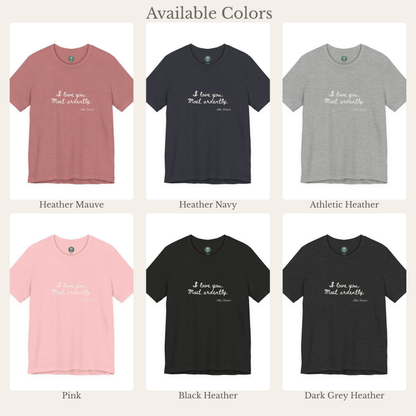 Mr. Darcy Confession Tee | Pride & Prejudice Shirt