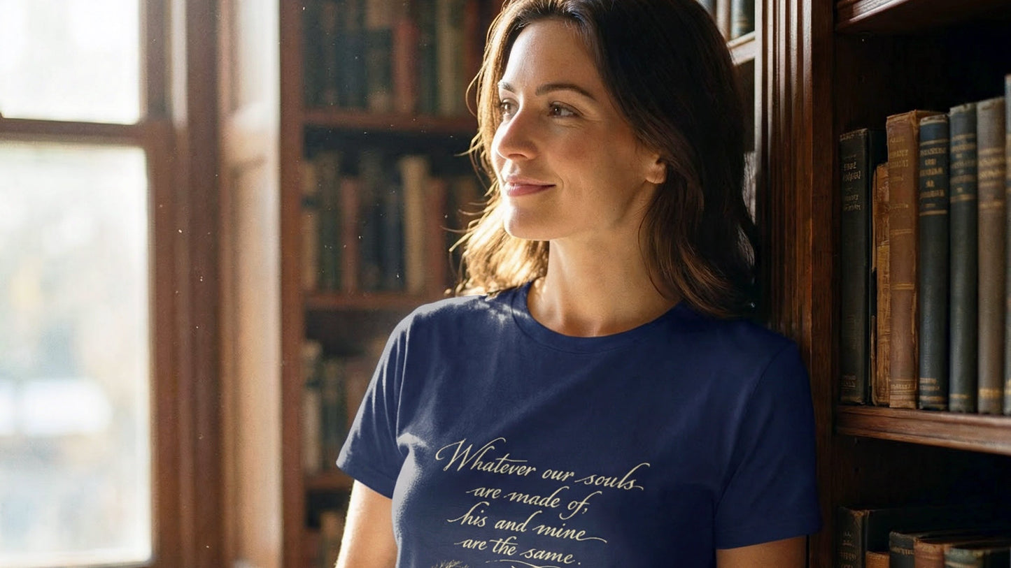 Whatever Our Souls Are Tee | Wuthering Heights Shirt